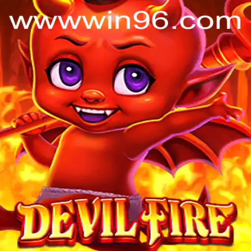 The Thrilling World of DevilFire: Unraveling the Power of WIN96